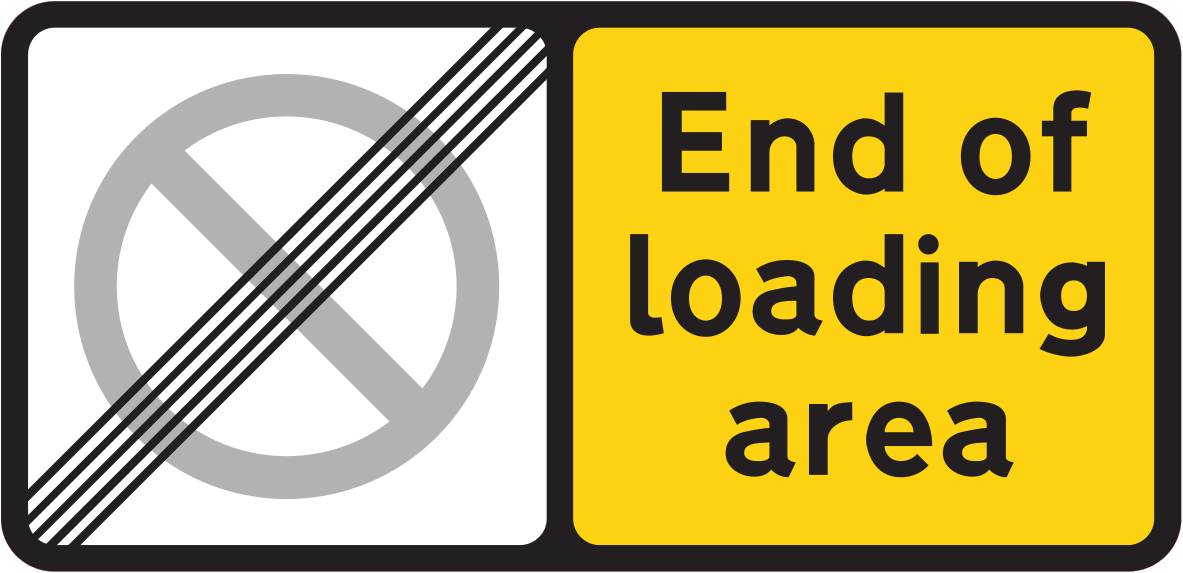 End of loading area sign - UK Road Sign